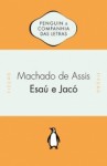 Esaú e Jacó - Machado de Assis