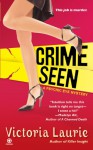 Crime Seen - Victoria Laurie