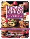 Eating for Excellence - Sheri Rose Shepherd