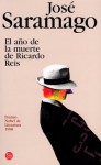 El Año de la Muerte de Ricardo Reis - José Saramago