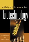 Ethical Issues in Biotechnology - Richard Sherlock