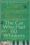 Cat Who Had 60 Whiskers (Cat Who... (Prebound)) - Lilian Jackson Braun