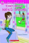 The Boy Next Door (A Candy Apple Book) - Laura Dower