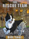 The Rescue Team - Billi Tiner