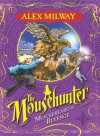 Mousebeard's Revenge (Mousehunter Trilogy, #3) - Alex Milway