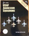 Colors & Markings of USAF Aggressor Squadrons - Bert Kinzey, Ray Leader