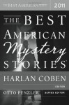 The Best American Mystery Stories 2011: The Best American Series (Best American (TM)) - Otto Penzler, Harlan Coben