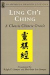 LING CH'I CHING (Shambhala Dragon Editions) - Ralph D. Sawyer