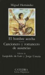 El hombre acecha/Cancionero y romancero de ausencias - Miguel Hernández