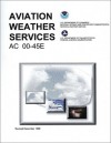 Aviation Weather Services: AC 00-45E - Federal Aviation Administration