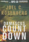 Damascus Countdown - Joel C. Rosenberg, Christopher Lane