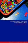 Teaching Literacy Effectively in the Primary School - David Wray, Jane Medwell, Louise Poulson, Richard Fox