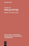 Philoctetes - Sophocles, Roger D Dawe