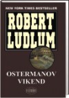 Ostermanov vikend - Bojana Zeljko-Lipovšćak, Robert Ludlum