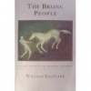 The Bronc People - William Eastlake