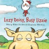 Lazy Daisy, Busy Lizzie - Mary Ellen Jordan, Andrew Weldon