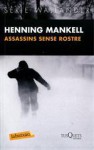 Assassins sense rostre - Henning Mankell, Marta Casas