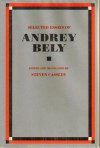 Selected Essays of Andrey Bely - Andrey Bely, Steven Cassedy