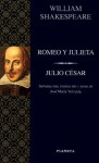 Romeo y Julieta/Julio Cesar = Romeo and Juliet/Julius Caesar - William Shakespeare
