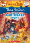 Thea Stilton and the Blue Scarab Hunt - Thea Stilton