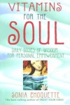 Vitamins for the Soul - Sonia Choquette