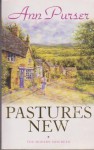 Pastures New - Ann Purser