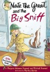 Nate the Great and the Big Sniff - Marjorie Weinman Sharmat, Mitchell Sharmat, Martha Weston, Marc Simont