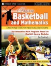 Fantasy Basketball and Mathematics: A Resource Guide for Teachers and Parents, Grades 5 and Up - Dan Flockhart