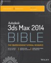 Autodesk 3ds Max 2014 Bible - Kelly L. Murdock