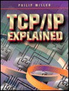 TCP/IP Explained - Philip Miller