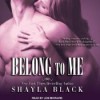 Belong To Me - Shayla Black, Lexi Maynard