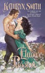 Elusive Passion - Kathryn Smith