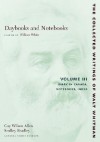 Daybooks and Notebooks, Volume III: Diary in Canada, Notebooks, Index - Walt Whitman, William White