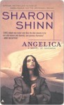 Angelica: A Novel of Samaria - Sharon Shinn