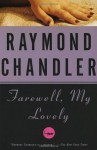 Farewell, My Lovely: A Novel - Raymond Chandler