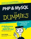 PHP & MySQL For Dummies (For Dummies) - Janet Valade