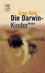 Die Darwin-Kinder - Greg Bear