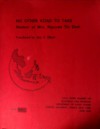 No Other Road To Take: Memoir of Mrs Nguyen Thi Dinh (Data Paper No. 102, Southeast Asia Program, Cornell University) - Nguyễn Thị Định, Mai V. Elliott, George McTurnan Kahin