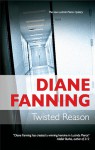 Twisted Reason - Diane Fanning