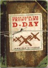 Tales from the Front Line D-Day - Jonathan Bastable