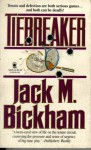 Tiebreaker - Jack M. Bickham