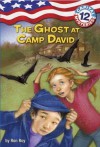 The Ghost at Camp David (Capital Mysteries #12) - Ron Roy, Timothy Bush