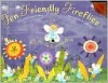 Ten Friendly Fireflies (Board Book) - Roseanne Thong, Amy Schimler