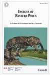 Insects of Eastern Pines - Anthony H. Rose, O.H. Lindquist, K.L. Nystrom, Canadian Forest Service