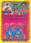 Horse Hooves and Chicken Feet: Mexican Folktales - Jacqueline Mair, Jacqueline Mair