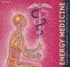 Energy Medicine: Subtle Energies, Consciousness and the New Science of Healing - Myss Dossey, Caroline Myss, Myss Dossey