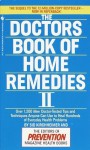 The Doctors Book of Home Remedies II: Over 1,200 New Doctor-Tested Tips and Techniques Anyone Can Use to Heal Hundreds of Everyday Health Problems - Prevention Magazine, Sid Kirchheimer