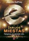 Žarijos miestas (Žarijos knyga, #1) - Jeanne DuPrau, Ignas Urnikas, Jūratė Pavlovičienė