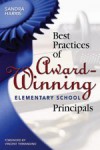 Best Practices of Award-Winning Elementary School Principals - Sandra Harris