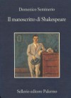 Il manoscritto di Shakespeare - Domenico Seminerio